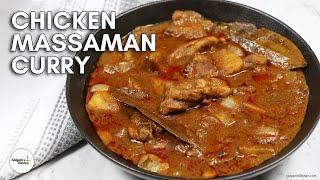 How to make Massaman Curry  Thai Massaman Curry  Chicken Massaman Curry  Massaman Chicken Curry