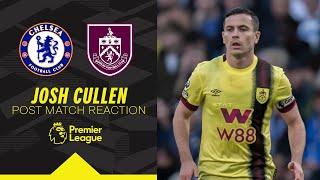 Cullen Says Blues Draw Shows Clarets Fight  REACTION  Chelsea 2-2 Burnley