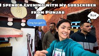 I spend a evening with my subscriber from Punjab hosiarpur