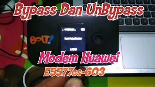 Bypass dan Unbypass Modem Huawei E5577
