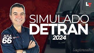 SIMULADO DETRAN QUESTÕES 2024 - AULA 66 #SimuladoLegTransito2024 #Detran2024