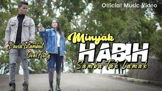 David Iztambul feat Ovhi Firsty - Minyak Habih Samba Tak Lamak Official Music Video