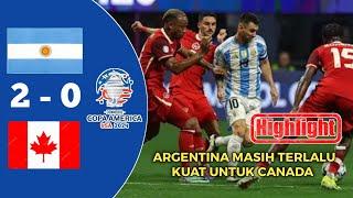 FULL TIME 2-0 Hasil Pertandingan Argentina vs Canada COPA AMERICA 2024