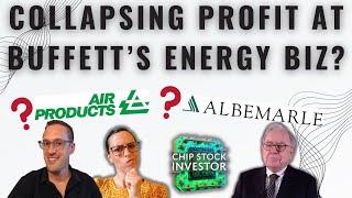 Warren Buffett’s Energy Bets Going Bust and Air Products APD and Albemarle ALB Stock Disaster?