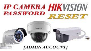 hikvision Ip Camera password reset ADMIN account using SADP tool