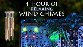 1 Hour of Relaxing Wind Chimes  Ambient Eurorack Modular Synthesizer