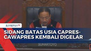 Mahkamah Konstitusi Kembali Gelar Sidang Syarat Usia Capres-Cawapres