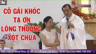 Những Phép lạ Khó Tin nơi Cha Long - Lòng Chúa Thương Xót Phần 3