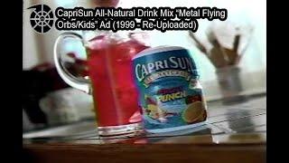 CapriSun All-Natural Drink Mix Metal Flying OrbKids Ad 1999