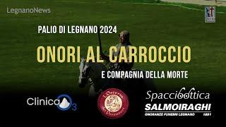 Onori al carroccio e carica della compagnia della morte  Palio di Legnano 2024