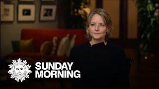 Extended interview Jodie Foster reflects on her career motherhood and more