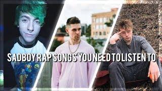 30 SadboyEmo Rap Songs You Need To Listen To