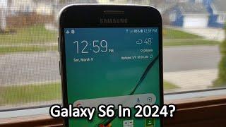 The Samsung Galaxy S6 In 2024? - Is It Possible?