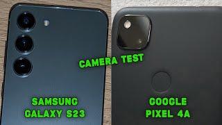 Samsung Galaxy S23 vs Google Pixel 4a - Camera Test