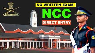 Indian Army NCC Direct Entry Recruitment 2024 Officer Without Written Exam- Full Details LWS