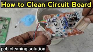 How to clean circuit board  pcb cleaning solution  Electronics Verma