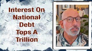Interest on National Debt Tops a Trillion