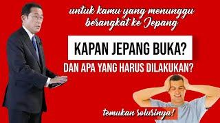 Perpanjangan Pembatasan Masuk Ke Jepang bagi Orang Asing Apa yang Harus dilakukan?