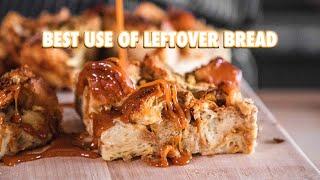 How To Make Dessert With Leftover Bread Caramel Bread Pudding