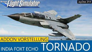 Tornado - IndiaFoxtEcho neuestes Addon vorgestellt  MSFS 2020