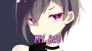 Nightcore - My Bad - SHAUN feat.Julie Bergan KSHMR Edit →Lyrics←