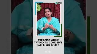Is it OK to Exercise while trying for Pregnancy?  கர்ப்பமாக முயற்சிப்பவர்கள் உடற்பயிற்சி செய்யலாமா?