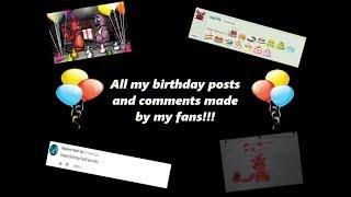 All my birthday posts and comments made by my fans