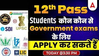 Top Government Jobs After 12th  Best Govt Jobs 2023 for Students