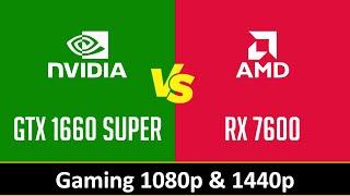 GTX 1660 SUPER vs RX 7600 - Gaming 1080p 1440p i7 12700KF