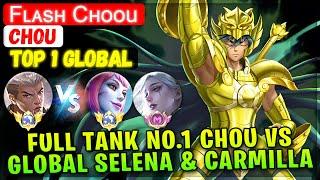 Full Tank No.1 Chou VS Top Global Selena & Supreme Carmilla  Top 1 Global Chou  Fʟᴀsʜ Cʜᴏᴏu - MLBB