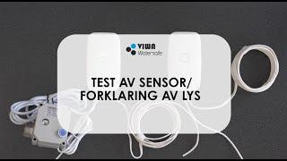 Høiax - Test av sensor og forklarining av lys. VIWA Watersafe lekkasjesikringstoppere