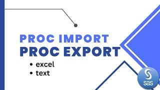 proc importproc exportadvance sasprocedures in sasimportexport