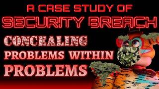 Fundamentally Broken and I Dont Mean the Bugs ► A Game Design Case Study of FNaF Security Breach