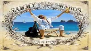 Sammy Hagar & The Wabos - Living On A Coastline 2006 HQ