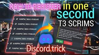 HOW TO REGISTER T3 CUSTOM FAST ON DISCORD  FASTEST TRICK OF T3 REGISTRATION  t3 scrims