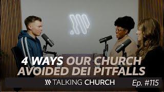 4 Ways Our Church Avoided DEI Pitfalls