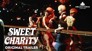 Sweet Charity  Original Trailer  Coolidge Corner Theatre