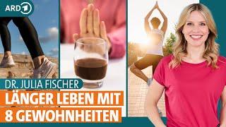 Gesunde Ernährung und gute Gewohnheiten für ein langes Leben  Dr. Julia Fischer  ARD Gesund