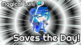 Magical Luni Saves the Day  Gacha Life Skit  GLMM  Gacha Life Mini Movie