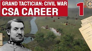 My Career Begins - Grand Tactician the Civil War - CSA Career 1