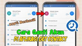 Cara Ganti Akun Di Get Contact Android Terbaru 2023