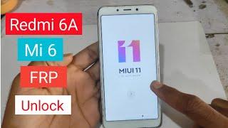 Mi 6AMi 6 Frp Bypass M1804C3CI Redmi 6A Google Account Lock Remove 100% New 2024