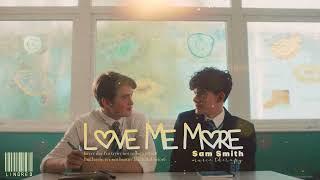 Lyrics - Vietsub  Sam Smith - Love Me More