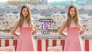 oppo reno 5 vs Realme 7 pro  camera comparisoncamera test camera review