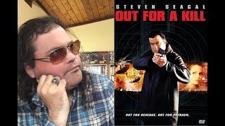 Out for a Kill 2003 RANT Movie Review