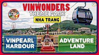 Vinwonders Theme Park NHA TRANG VIETNAM   - Vinpearl Harbour & Adventure Land 4K Guide Tour