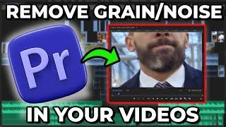 How To Remove Grain And Noise On Your Videos On Premiere Pro