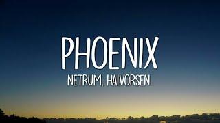 Netrum & Halvorsen - Phoenix Lyrics