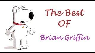 Family Guy Brian Griffin The Best Of Part 2