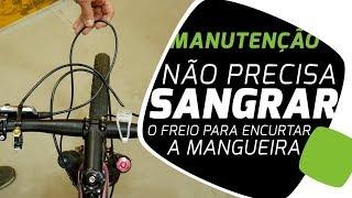 Como encurtar a mangueira do freio hidráulico sem fazer sangria. Pedaleria